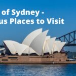 Discover the Heart of Sydney: Famous Places to Visit