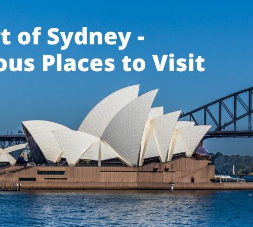 Discover the Heart of Sydney Famous Places to Visit